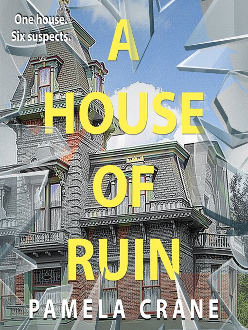 Title details for A House of Ruin by Pamela Crane - Available